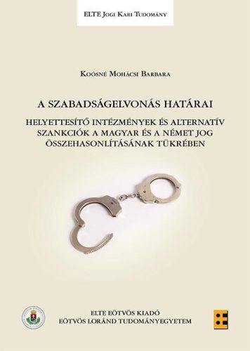 A SZABADSÁGELVONÁS HATÁRAI