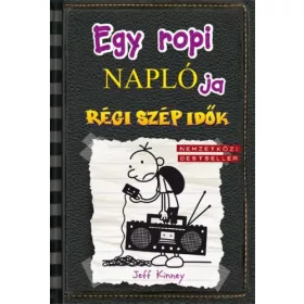 JEFF KINNEY: EGY ROPI NAPLÓJA 10. - RÉGI SZÉP IDŐK