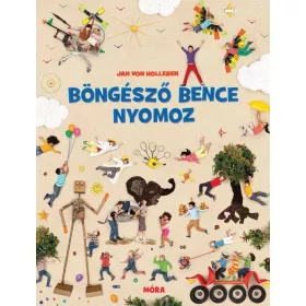 BÖNGÉSZŐ BENCE NYOMOZ - ÓRIÁS BÖNGÉSZŐ