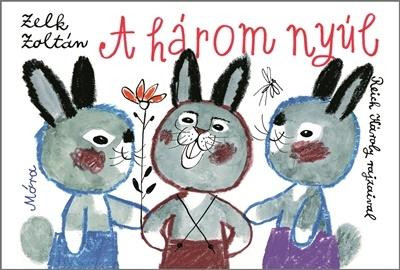 A HÁROM NYÚL - LAPOZÓ