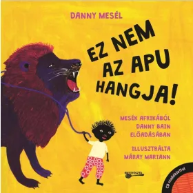   DANNY BAIN: EZ NEM AZ APU HANGJA - DANNY MESÉL - CD MELLÉKLETTEL
