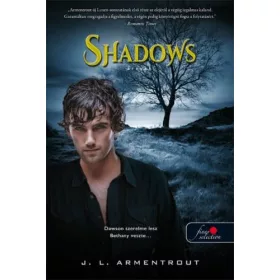 SHADOWS - ÁRNYAK - FŰZÖTT