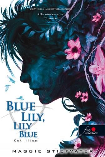 BLUE LILY, LILY BLUE - KÉK LILIOM - FŰZÖTT