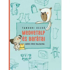 TANDORI DEZSŐ: MEDVETALP ÉS BARÁTAI
