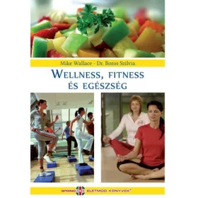 WELLNESS, FITNESS ÉS EGÉSZSÉG