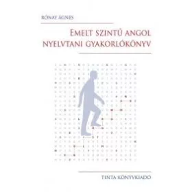 EMELT SZINTŰ ANGOL NYELVTANI GYAKORLÓKÖNYV