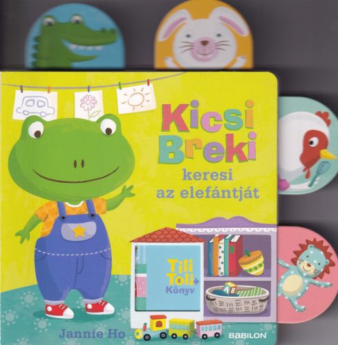 KICSI BREKI KERESI AZ ELEFÁNTJÁT - TILI TOLI KÖNYV