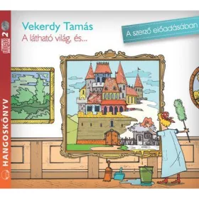 A LÁTHATÓ VILÁG, ÉS... - HANGOSKÖNYV