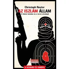   CHRISTOPH REUTHER: AZ ISZLÁM ÁLLAM - A DZSIHÁD ÉS EURÓPA