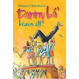 MIRJAM OLDENHAVE: DANNY BÁ KÉZEN ÁLL