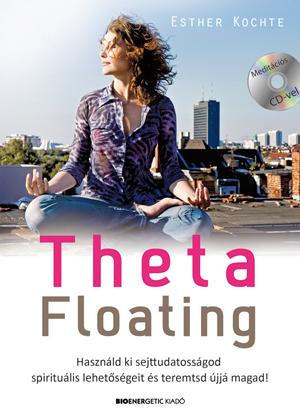 THETAFLOATING - AJÁNDÉK CD-MELLÉKLETTEL