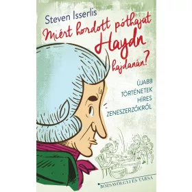 MIÉRT HORDOTT PÓTHAJAT HAYDN HAJDANÁN?