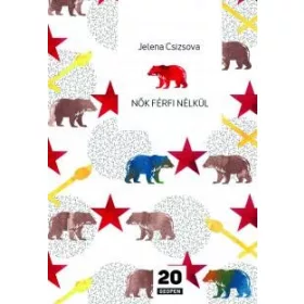 NŐK FÉRFI NÉLKÜL