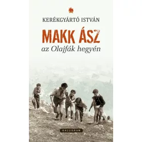 MAKK ÁSZ AZ OLAJFÁK HEGYÉN