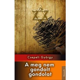 A MEG NEM GONDOLT GONDOLAT