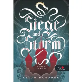 SIEGE AND STORM - OSTROM ÉS VIHAR - FŰZÖTT