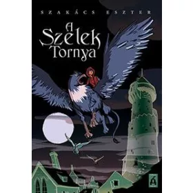 A SZELEK TORNYA