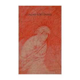 A CSEND TÖRTÉNÉSEI