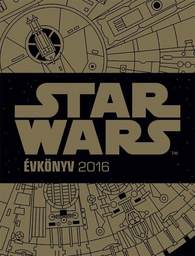 STAR WARS ÉVKÖNYV 2016