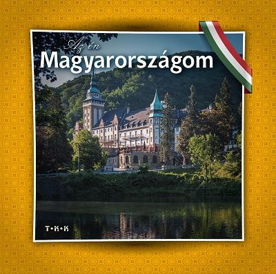 AZ ÉN MAGYARORSZÁGOM