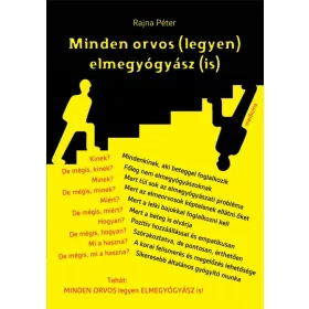 MINDEN ORVOS (LEGYEN) ELMEGYÓGYÁSZ (IS)