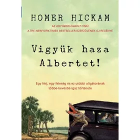 VIGYÜK HAZA ALBERTET!