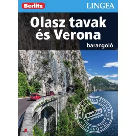 OLASZ TAVAK ÉS VERONA - BARANGOLÓ - BERLITZ