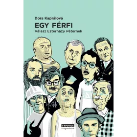 EGY FÉRFI - VÁLASZ ESTERHÁZY PÉTERNEK