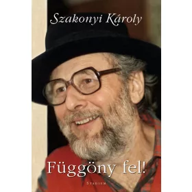 FÜGGÖNY FEL!... SZÍNHÁZI TÖREDÉKEK