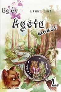 EGÉR ÁGOTA MESÉI 1.