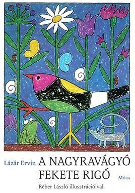 A NAGYRAVÁGYÓ FEKETERIGÓ