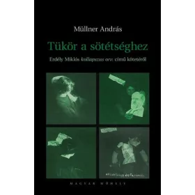 TÜKÖR A SÖTÉTSÉGHEZ