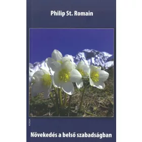 NÖVEKEDÉS A BELSŐ SZABADSÁGBAN - ÚJ!