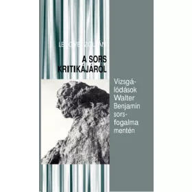 LENGYEL ZOLTÁN: A SORS KRITIKÁJÁRÓL