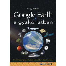 GOOGLE EARTH A GYAKORLATBAN
