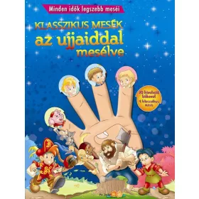 KLASSZIKUS MESÉK AZ UJJAIDDAL MESÉLVE - KÉK