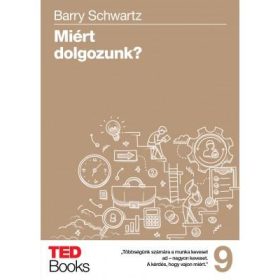 MIÉRT DOLGOZUNK? - TED BOOKS 9.
