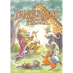TANULSÁGOS MESÉK (LA FONTAINE NYOMÁN)
