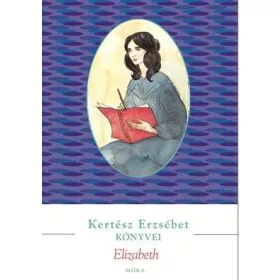 ELIZABETH - KERTÉSZ ERZSÉBET KÖNYVEI (ÚJ, PIROS)