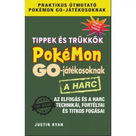 TIPPEK ÉS TRÜKKÖK POKÉMON GO-JÁTÉKOSOKNAK - A HARC