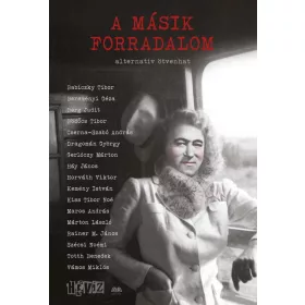 A MÁSIK FORRADALOM - ALTERNATÍV ÖTVENHAT