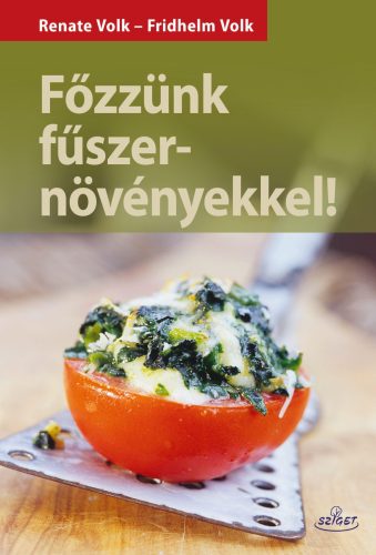 FŐZZÜNK FŰSZERNÖVÉNYEKKEL!