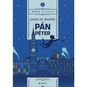 PÁN PÉTER - MÓRA KLASSZ 2.