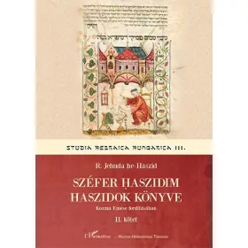 SZÉFER HASZIDIM - HASZIDOK KÖNYVE II.