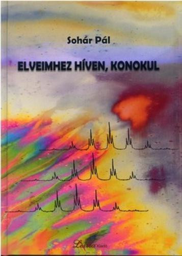 ELVEIMHEZ HÍVEN, KONOKUL