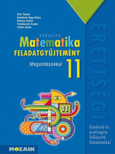 SOKSZÍNŰ MATEMATIKA FGY. 11. - MEGOLDÁSOKKAL