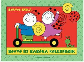 BOGYÓ ÉS BABÓCA ROLLEREN