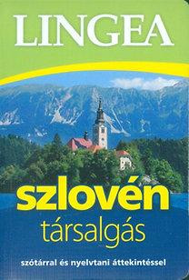 SZLOVÉN TÁRSALGÁS - SZÓTÁRRAL ÉS NYELVTANI ÁTTEKINTÉSSEL