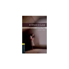 A GHOST IN LOVE (OBW LIBRARY LEVEL 1.) 3*