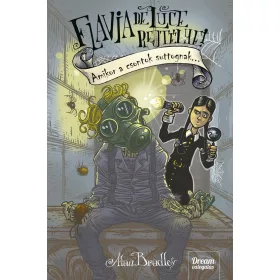 AMIKOR A CSONTOK SUTTOGNAK... - FLAVIA DE LUCE REJTÉLYEI 5.